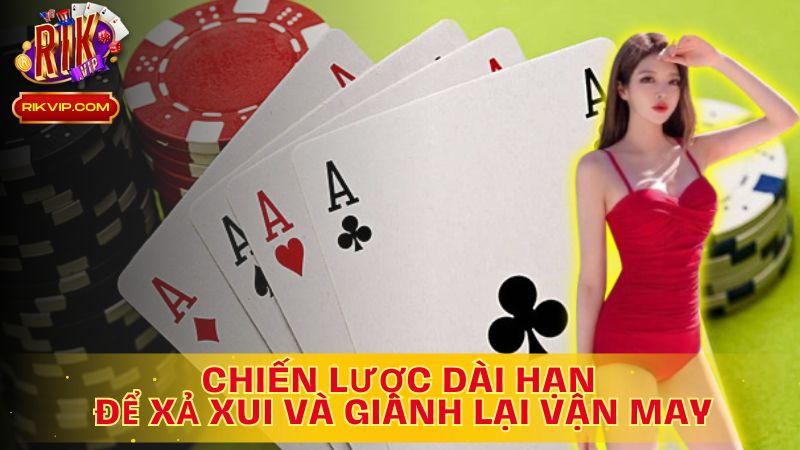 Chiến lược thông minh, vận may bền vững!