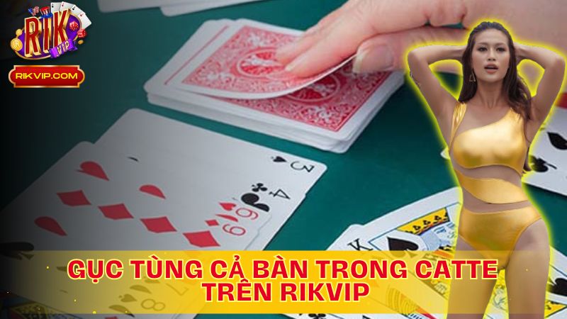 Khám phá bí quyết gục tùng cả bàn trong Catte trên Rikvip