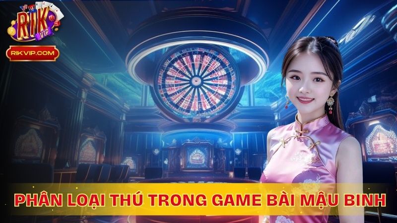 Phân loại các kiểu thú trong game bài mậu binh